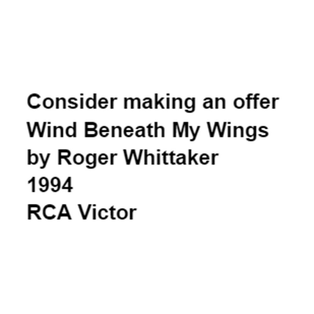 Vintage Wind Beneath My Wings by Roger Whittaker 1994 RCA Victor - Picture 2 of 5